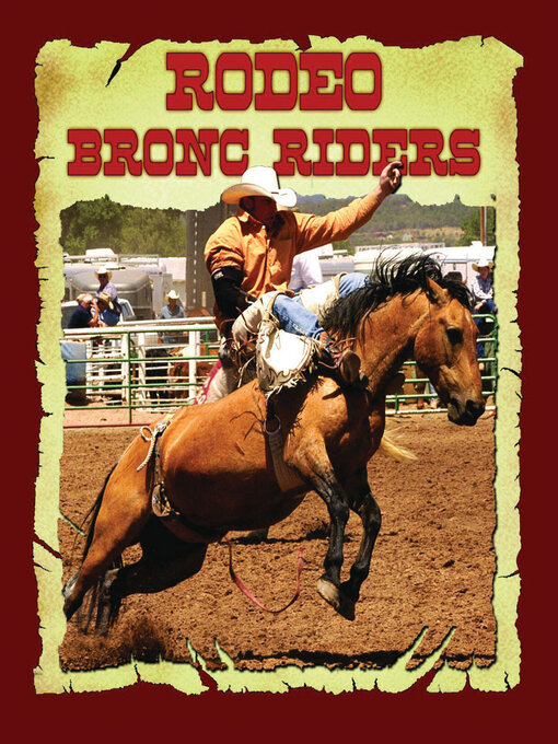 Title details for Rodeo Bronc Riders by Lynn M. Stone - Available